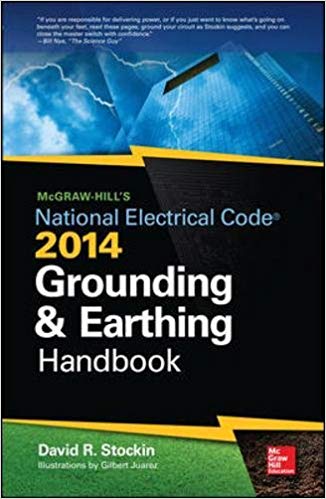McGraw-Hill's NEC 2014 Grounding and Earthing Handbook
